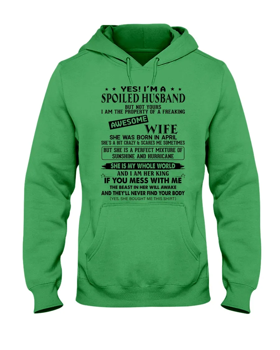 A Spoiled Husband Of April Freaking Awesome Wife Trending For Birthday Gift Hoodie
