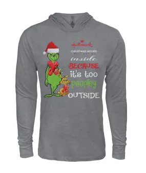 Grinch Christmas Movie It's Too Peopley Outside Black T-Shirt Hoodie